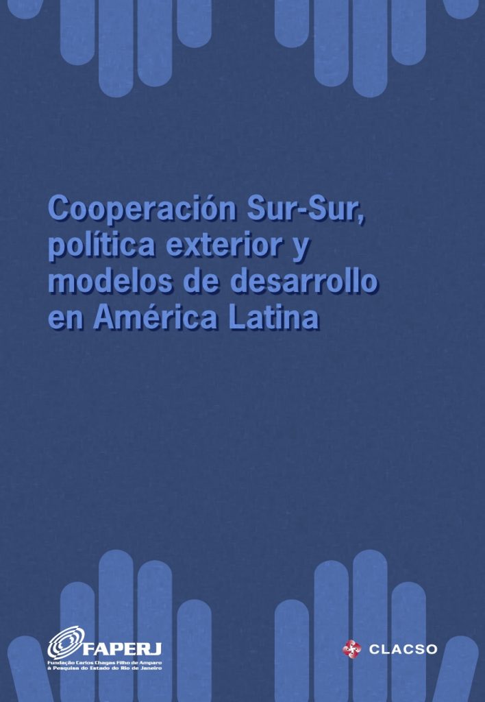 Cooperción Sur-Sur Política Exterior y Modelos de Desarrollo em AL